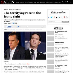 The terrifying race to the loony right - Republican Party
