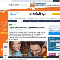 2-Carrefour lance son nouveau territoire de communication : j'optimisme