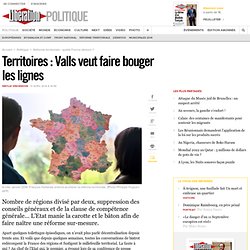 Territoires : Valls veut faire bouger les lignes