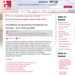 Frontières et territoires frontaliers en Europe : une visite guidée