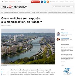 Quels territoires sont exposés à la mondialisation, en France ?