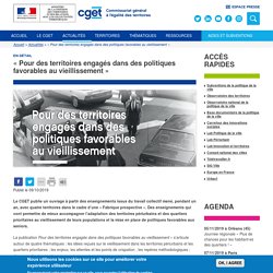 « Pour des territoires engagés dans des politiques favorables au vieillissement » - CGET - 9 octobre 2019