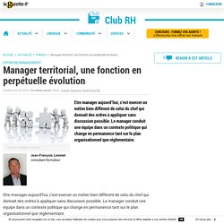 Manager territorial, une fonction en perpétuelle évolution