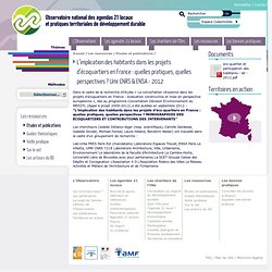 L’implication des habitants dans les projets d’écoquartiers en France : quelles pratiques, quelles perspectives ? Umr CNRS & ENSA - 2012