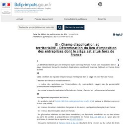 IS - Champ d'application et territorialité - Détermination du lieu d'imposition des entreprises dont le siège est situé hors de France