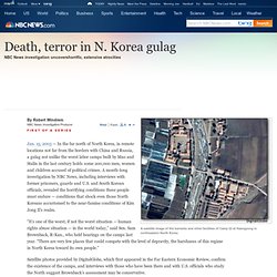 Death, terror in N. Korea gulag - US news - Only - January 2003: Crisis in the Koreas