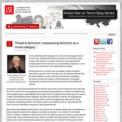 Threat to terrorism: reassessing terrorism as a moral category