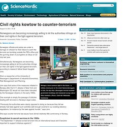 Civil rights kowtow to counter-terrorism