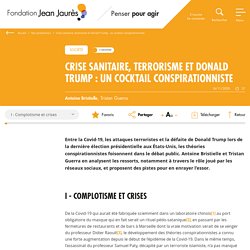 Crise sanitaire, terrorisme et Donald Trump : un cocktail conspirationniste