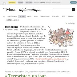 Georges Ibrahim Abdallah, « terroriste » un jour, terroriste toujours ?, par Pierre Carles (Le Monde diplomatique, août 2020)
