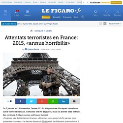 Attentats terroristes en France: 2015, «annus horribilis»