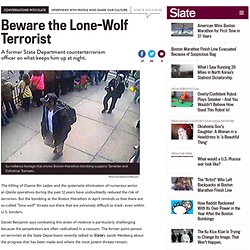 Are Lone-Wolf Terrorists Our Greatest Threat?