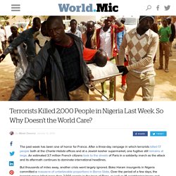 Terrorists Killed 2,000 People in Nigeria Last Week. So Why Doesn’t the World Care?