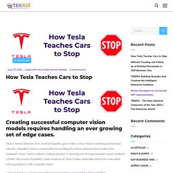 How Tesla Teaches Cars to Stop - TEKROI