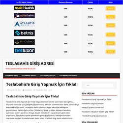 Teslabahis'e Giriş Yapmak İçin Tıkla! - Teslabahis Giriş Adresi