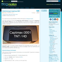 [Test] Antengrin Captimax i3001