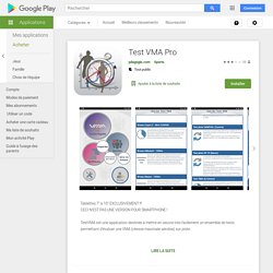 Test VMA Pro – Applications sur Google Play