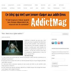 Test : êtes-vous cyber-addict ? - AddictMag