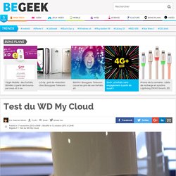 Test du WD My Cloud sur Begeek.fr