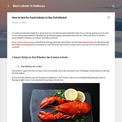 How to test for fresh lobster in the Fish Market
