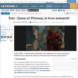 Jeux vidéo : Test : Game of Thrones, le livre interactif