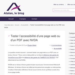 Tester l’accessibilité d’une page web ou d’un PDF avec NVDA - Atalan, le Blog