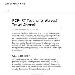 PCR- RT Testing for Abroad Travel Abroad