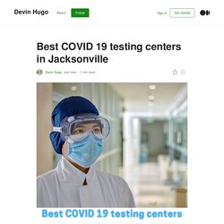 Best COVID 19 testing centers in Jacksonville