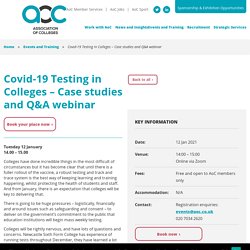-19 Testing in Colleges - Case studies and Q&A webinar - AoC Services