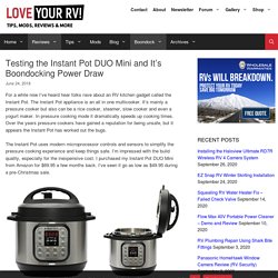 Testing the Instant Pot DUO Mini and It's Boondocking Power Draw