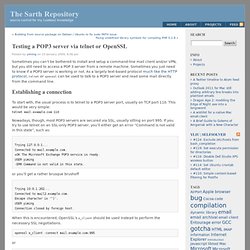 Testing a POP3 server via telnet or OpenSSL « The Sarth Repository