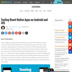 Testing React Native Apps on Android and iOS