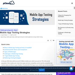Mobile App Testing Strategies - pCloudy