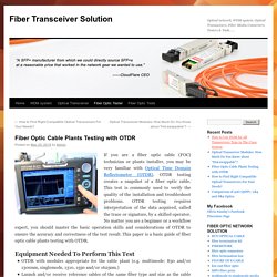 Fiber Optic Cable Plants Testing with OTDR