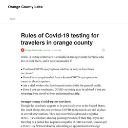 Rules of Covid-19 testing for travelers in orange county