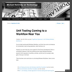 Michael C. Kennedy&#039;s Weblog - Unit Testing Coming to a Work