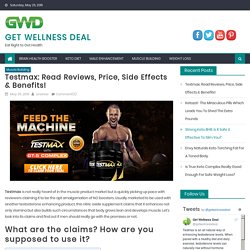 Testmax: Read Reviews, Price, Side Effects & Benefits!