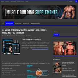 All Natural Testosterone Booster - Increase Libido - Energy - Muscle Mass - USE TESTOMENIX - Best Muscle Building & Workout Supplements Trials