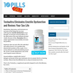 Testoultra Eliminates Erectile Dysfunction and Revives Your Sex Life