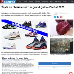 Tests de chaussures : le grand guide d’achat 2020