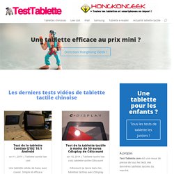 Tests de tablettes chinoise