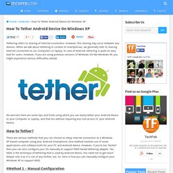 How To Tether Android Device On Windows XP