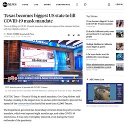 Texas becomes biggest US state to lift COVID-19 mask mandate