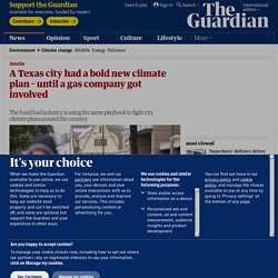 A Texas city had a bold new climate plan – until a gas company got involved