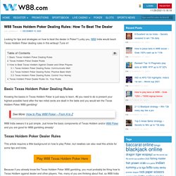 W88 Texas Holdem Poker Dealing Rules: How To Beat The Dealer