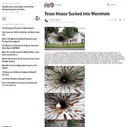 Texas House Sucked Into Wormhole