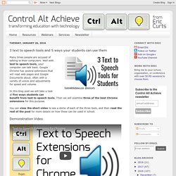 Control Alt Achieve: 3 text to speech tools and 5 ways your students can use them