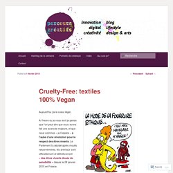 Cruelty-Free: textiles 100% Vegan