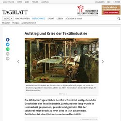 Aufstieg und Krise der Textilindustrie