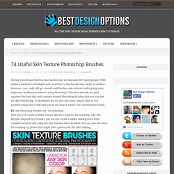 74 Skin Texture Photoshop Brushes Plus Tutorials